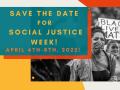 Save the Date for Social Justice Week: April 4 - April 8