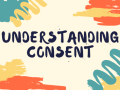 Understanding Consent 