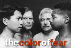 A group of diverse men looking at each other with the words below: "the color of fear"