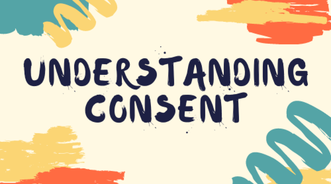 Understanding Consent 