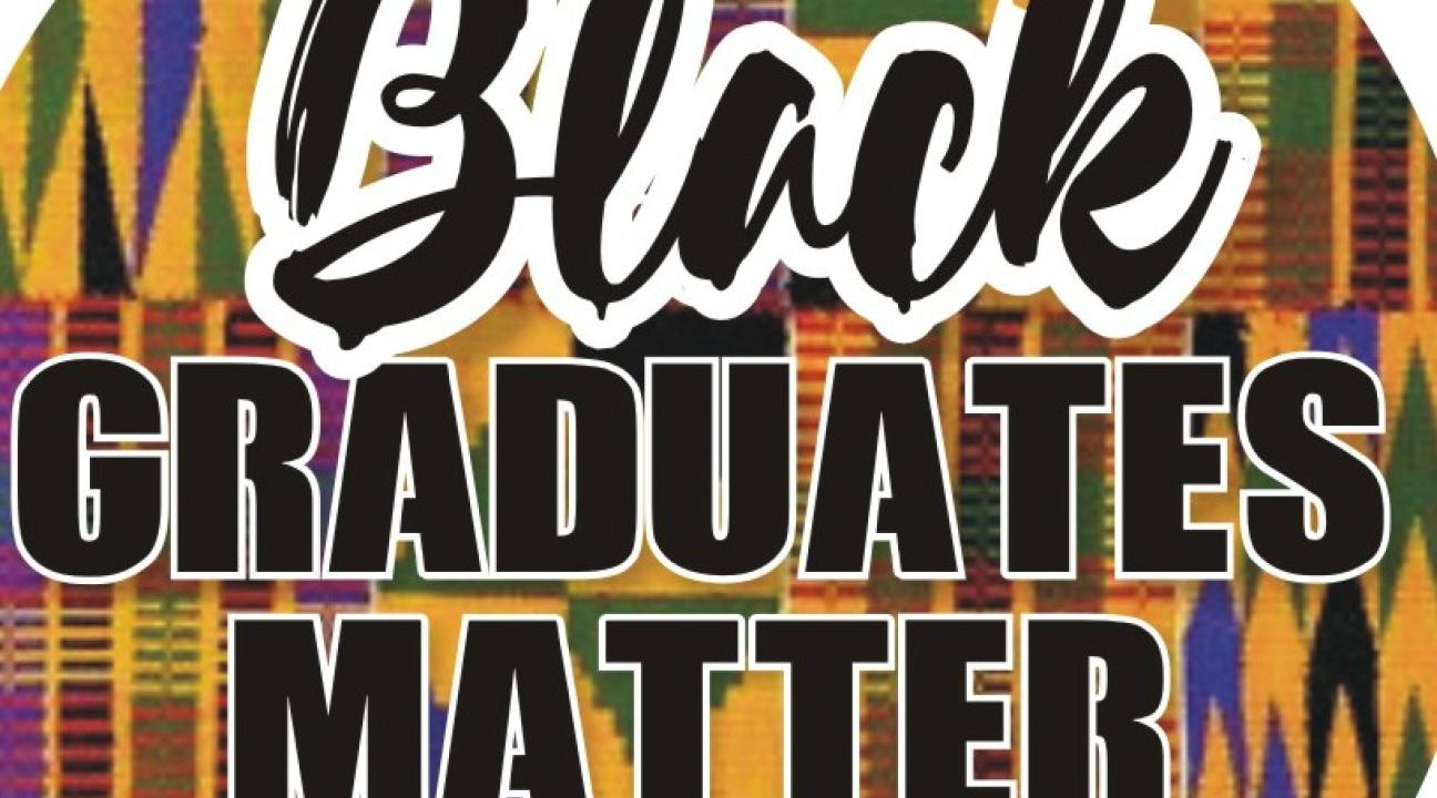 Black Graduates Matter 